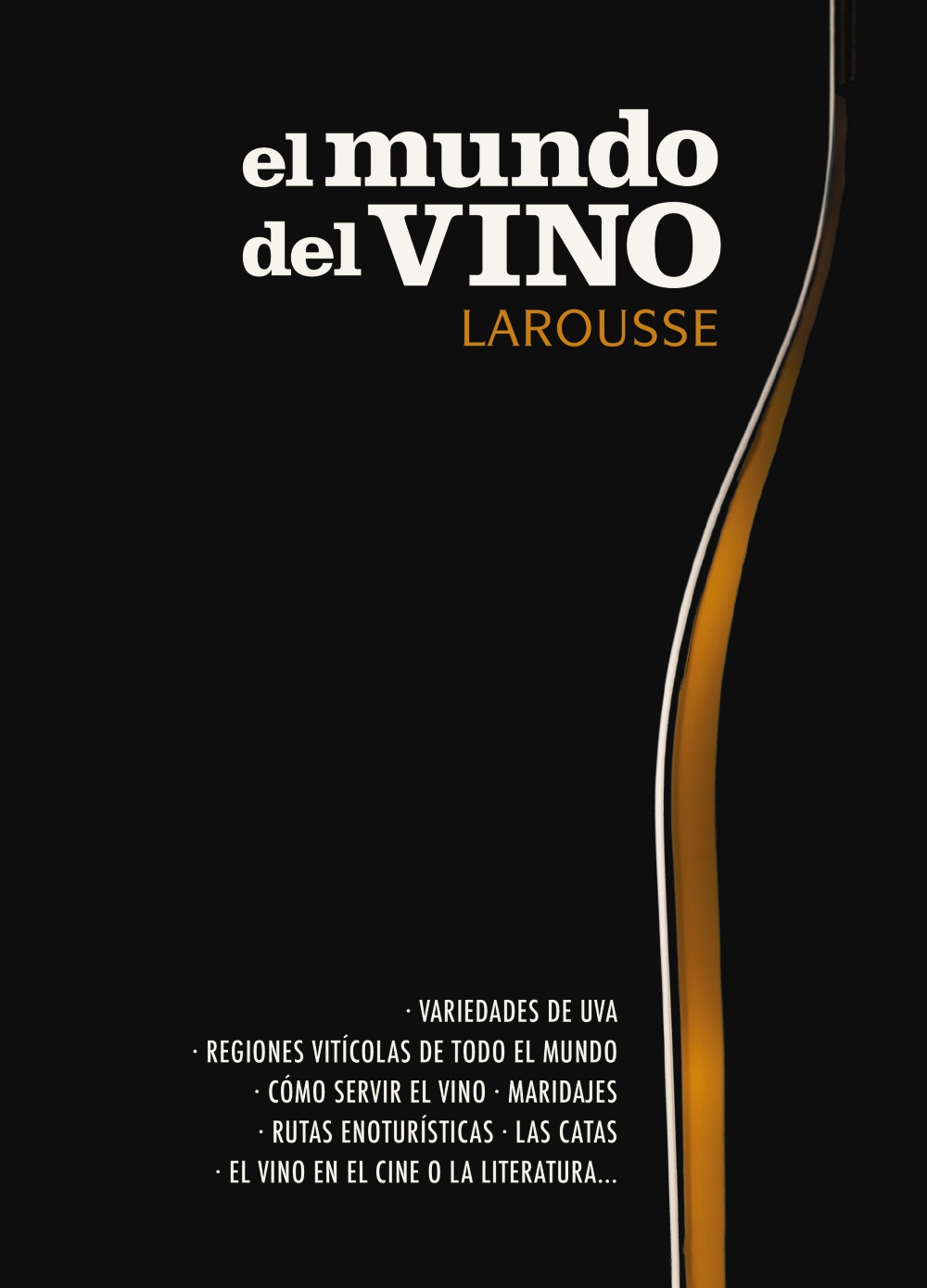 El mundo del vino -   Larousse Editorial 