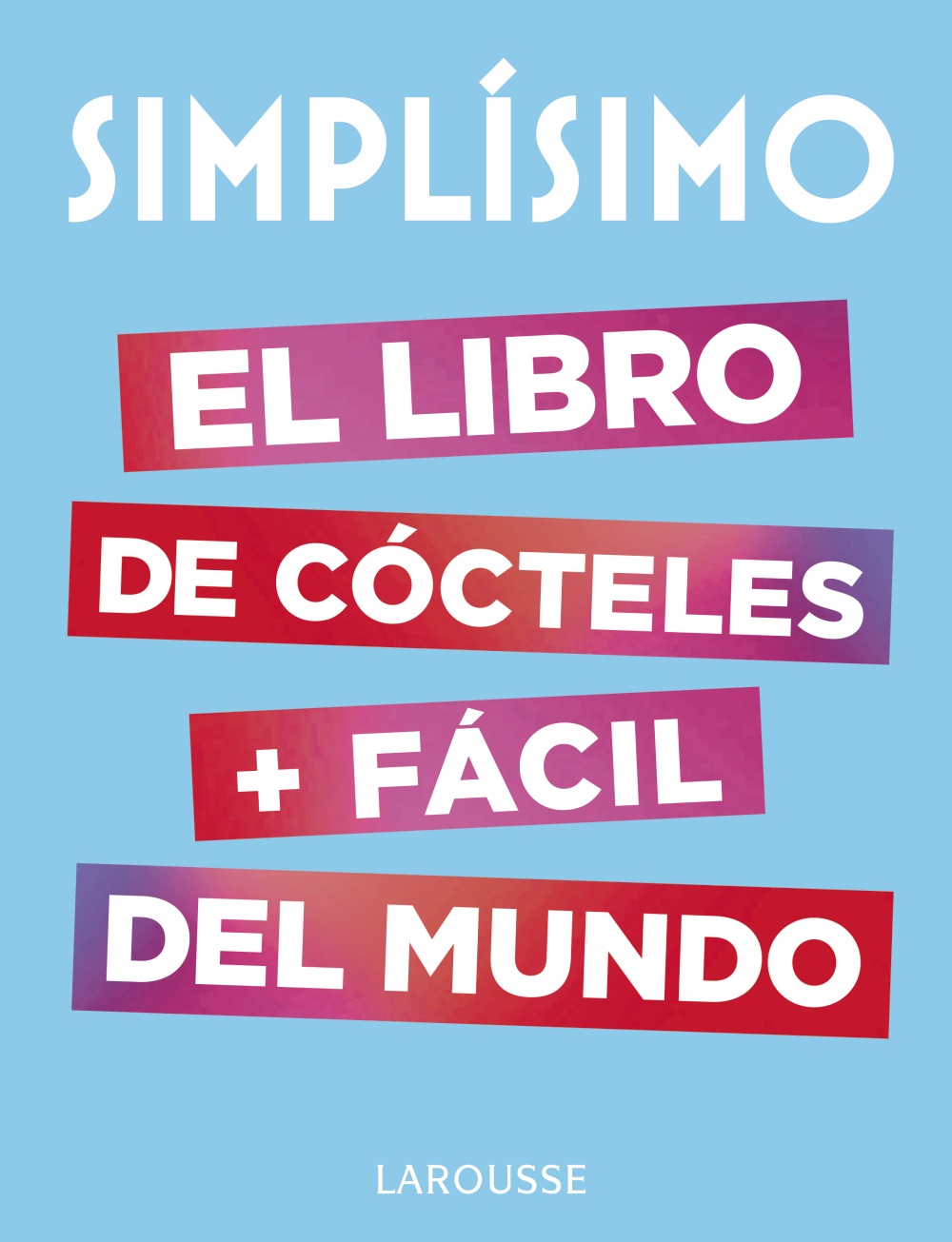 simplsimo-el-libro-de-ccteles-ms-fcil-del-mundo-1540816002.jpg